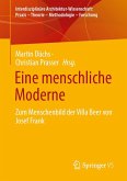 Eine menschliche Moderne Eine menschliche Moderne