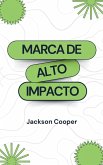 Marca de Alto Impacto Marca de Alto Impacto