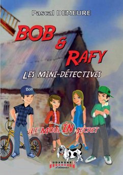 Cover Bob et Rafy - Les mini-détectives Épisode 1