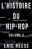 L'histoire du Hip-Hop L'histoire du Hip-Hop