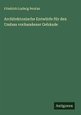 Architektonische Entwürfe für den Umbau vorhandener Gebäude Architektonische Entwürfe für den Umbau vorhandener Gebäude