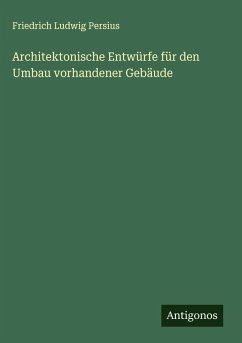 Cover Architektonische Entwürfe für den Umbau vorhandener Gebäude