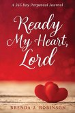 Ready My Heart, Lord Ready My Heart, Lord