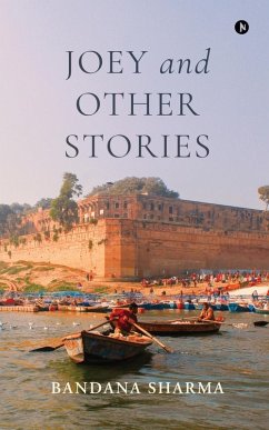 Joey & Other Stories - Bandana Sharma