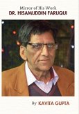 Dr. Hisamuddin Faruqui Mirror Of His Work Dr. Hisamuddin Faruqui Mirror Of His Work
