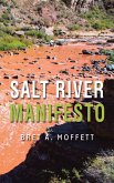 Salt River Manifesto Salt River Manifesto