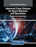 Advanced Cyber Defense for Space Missions and Operations Advanced Cyber Defense for Space Missions and Operations