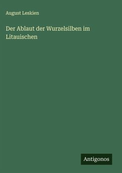 Cover Der Ablaut der Wurzelsilben im Litauischen