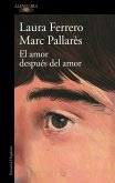El Amor Después del Amor / Love After Love El Amor Después del Amor / Love After Love