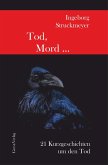 Tod, Mord Tod, Mord