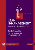 Lean IT-Management - einfach und effektiv (eBook, PDF) Lean IT-Management - einfach und effektiv (eBook, PDF)