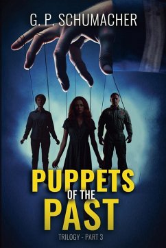 Puppets of the Past - Schumacher, G. P.