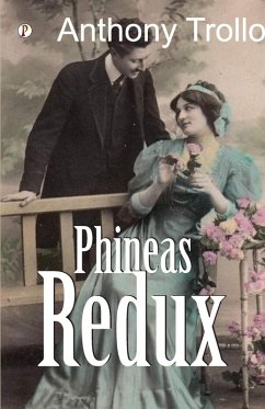 Phineas Redux - Trollope, Anthony
