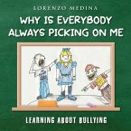 Why Is Everybody Always Picking on Me