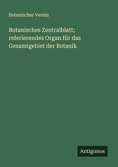 Cover Botanisches Zentralblatt; referierendes Organ für das Gesamtgebiet der Botanik