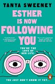 Esther is Now Following You (eBook, ePUB) Esther is Now Following You (eBook, ePUB)