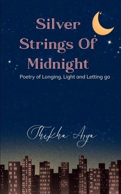 Silver Strings Of Midnight - Arya, Shikha