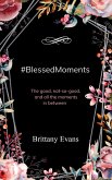 #BlessedMoments #BlessedMoments