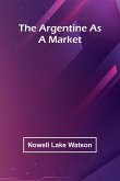 The Argentine As A Market
