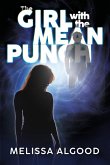 The Girl With The Mean Punch The Girl With The Mean Punch