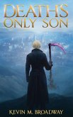 Death's Only Son Death's Only Son