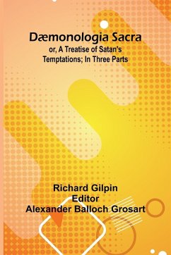 Cover D monologia Sacra; Or, A Treatise Of Satan'S Temptations; In Three Parts