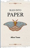 Bled into Paper Bled into Paper