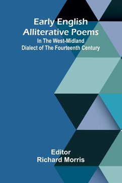 Cover Early English Alliterative Poems; In The West-Midland Dialect Of The Fourteenth Century