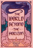 The World Beyond the Horizon
