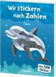 Wir stickern nach Zahlen - Tiere - Bild 1