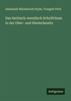 Cover Das Serbisch-wendisch Schriftthum in der Ober- und Niederlausitz