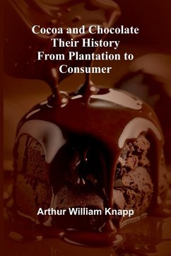 Cocoa And Chocolate - Knapp, Arthur William