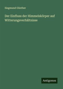 Cover Der Einfluss der Himmelskörper auf Witterungsverhältnisse
