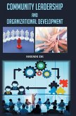 Community Leadership and Organizational Development Community Leadership and Organizational Development