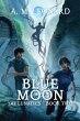Blue Moon The Lunatics~Book Two - Bild 1
