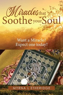 Miracles that Soothe Your Soul - Etheridge, Myrna L