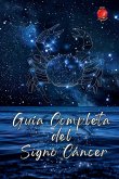 Guía Completa del Signo Cáncer Guía Completa del Signo Cáncer