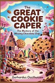 The Great Cookie Caper The Great Cookie Caper
