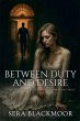Between Duty and Desire - Bild 1