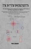 The Flower of Life Pattern The Flower of Life Pattern