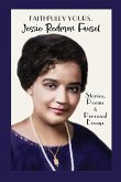 Faithfully Yours, Jessie Redmon Fauset Faithfully Yours, Jessie Redmon Fauset