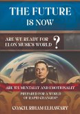 The Future Is Now The Future Is Now