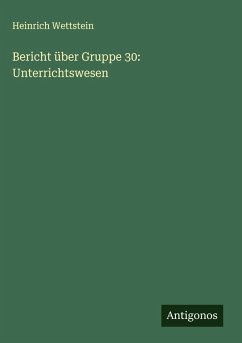 Cover Bericht über Gruppe 30: Unterrichtswesen