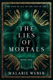 The Lies of Mortals