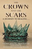 The Crown and the Scars The Crown and the Scars
