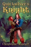 Quicksilver's Knight Quicksilver's Knight