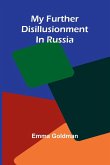 My Further Disillusionment In Russia My Further Disillusionment In Russia
