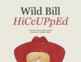 Wild Bill HiCcUPpEd