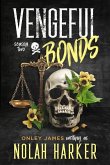 Vengeful Bonds Vengeful Bonds