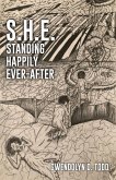 S.H.E. Standing Happily Ever-after S.H.E. Standing Happily Ever-after